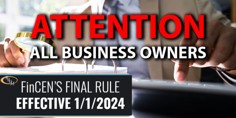 FinCen’s Beneficial Ownership Information Reporting Final Rule: What You Need To Know