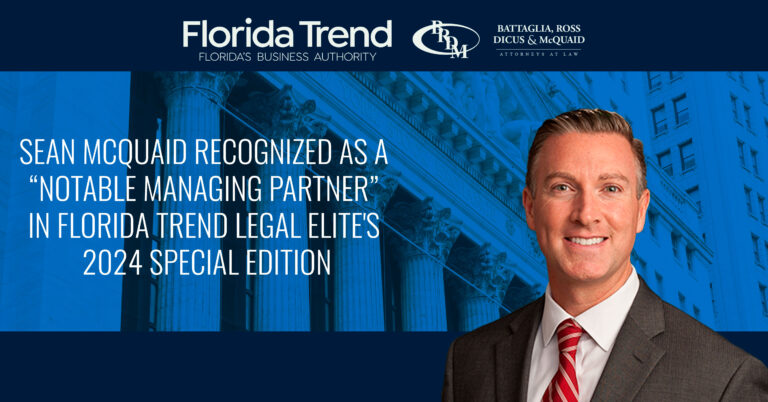 Sean McQuaid Recognized as a “Notable Managing Partner” in Florida Trend Legal Elite's 2024 Special Edition